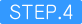 STEP.4